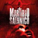 MARTIRIO SATANICO