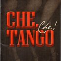 CHE TANGO CHE !