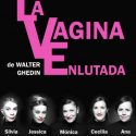LA VAGINA ENLUTADA