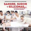 SANGRE, SUDOR Y SILICONAS