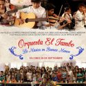 ORQUESTA EL TAMBO. LA MUSICA EN BUENAS MANOS