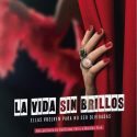 BAFICI 2017: Premiere mundial de «La vida sin brillos»