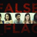 SERIES| LLEGA “FALSE FLAG” A FOX PREMIUM
