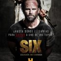 SERIES | LLEGA «SIX»