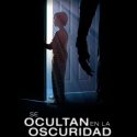 SE OCULTAN EN LA OSCURIDAD
