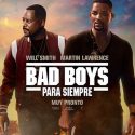 BAD BOYS – PARA SIEMPRE