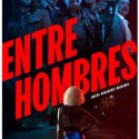 “ENTRE HOMBRES”