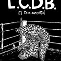 LCDB, EL DOCUMENTAL