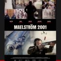 MAELSTROM 2001