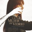 LA MUJER DE VIDRIO