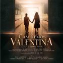 CAMINEMOS VALENTINA
