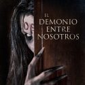 EL DEMONIO ENTRE NOSOTROS